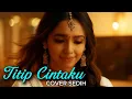 Lagu TITIP CINTAKU – Ona Sutra | Cover RAMS_STUDIO (Versi India Romantic)