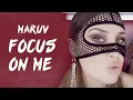 Download Lagu MARUV — Focus On Me (Official Video)