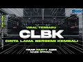 Download Lagu DJ CLBK CINTA LAMA BERSEMI KEMBALI | STYLE TRAP PARTY NGUK SOUND VIRAL TIKTOK | MASBI OFFICIAL