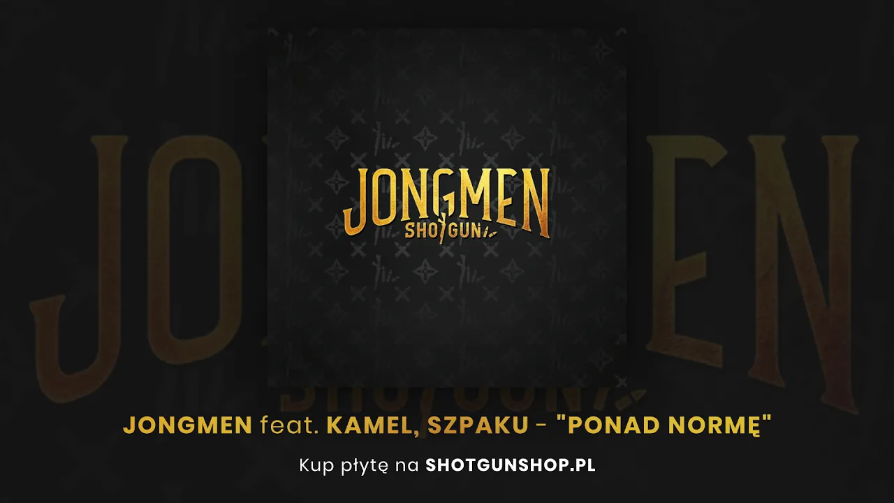 Jongmen - Ponad Normę ft. Kamel & Szpaku (prod. Newlight$)