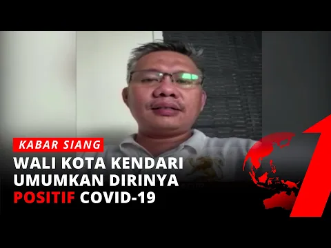 Wali Kota Kendari Umumkan Dirinya Terpapar Virus Covid-19