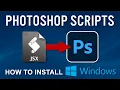 Photoshop Scripts How to Install Windows