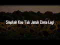 Siapkah Kau 'Tuk Jatuh Cinta Lagi (Lirik) -  HIVI! | Mix -  Karena Kamu,  Terlanjur Bawa Perasaan