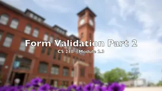CS248 Module 2 3 - Client Side Form Validation Part 2