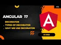 Decorators in Angular Types of Decorators Part 1 Angular 17 Tutorial