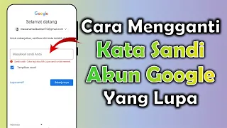 Download Cara Mengganti Kata Sandi Google Yang Lupa atau Ubah Password Akun Google Terbaru 2024 MP3