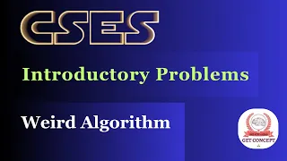 CSES INTRODUCTORY PROBLEMS WEIRD ALGORITHM GET CONCEPT