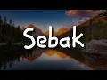 Download Lagu Ukays,  Lestari,  Exist - Sebak || Mix Lirik