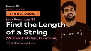 C Program to Find the Length of a String Without strlen Function Lab Program 35 C Programming