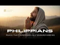 Philippians - Peace That Surpasses All Understanding Contemporary English With Text