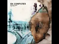 Let Down - Radiohead