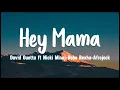 Download Lagu Hey Mama - David Guetta ft Nicki Minaj- Bebe Rexha- Afrojack [Vietsub + Lyrics]
