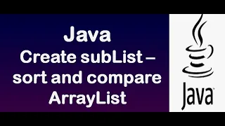 Java ArrayList - Creating subList