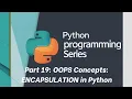 Python tutorial Part 19 OOPS Concepts Encapsulation in Python
