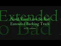 Need Your Love So Bad Extended Backing Track