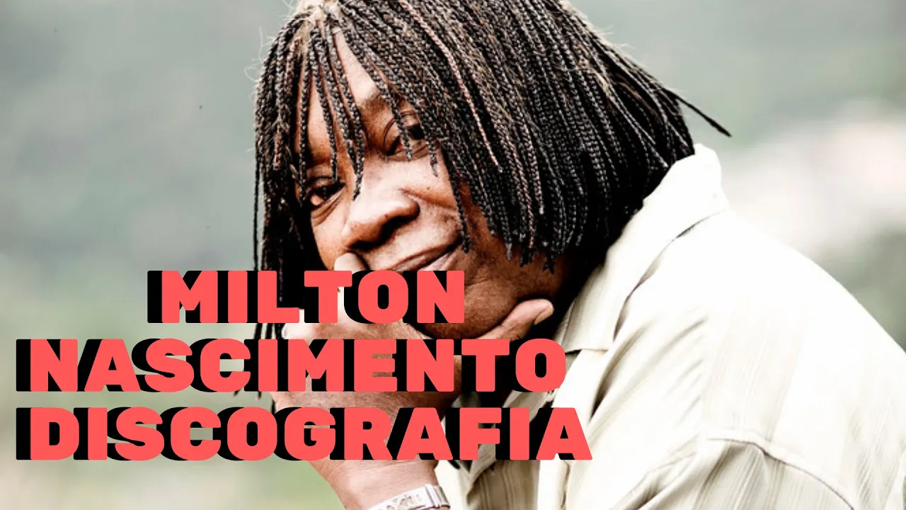 Milton Nascimento Discografia I Canal Discografia
