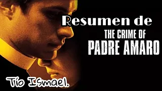 resumen el crimen del padre amaro 