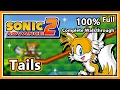 Download Lagu Sonic Advance 2 - 100% Complete Walkthrough | Tails | Full Game!