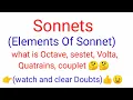 Sonnets what is Octave Sestet volta Quatrain Couplet Shakespearean sonnets