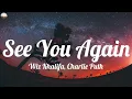 Download Lagu Wiz Khalifa - See You Again (Lyrics)Ft Charlie Puth | SIA, Christina Perri, Ellie Goulding,…(Mix)