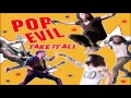 Pop Evil Take It All HQ