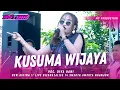 Download Lagu KUSUMA WIJAYA - DIVA HANI || NEW ASTINA LIVE DIESNATALIES 14 SMEKTA AMERTA NGANJUK || PM AUDIO