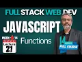 Master Full Stack Web Development Week-6 Lecture-21 JavaScript Functions How to use Functions