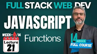Master Full Stack Web Development Week-6 Lecture-21 JavaScript Functions How to use Functions