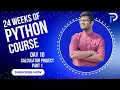 Day 10 of learning Python with Propulse Coders Accelerate Your Python Journey
