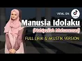 Download Lagu Viral‼️MANUSIA IDOLAKU (NABIYULLAH MUHAMMAD) - Lirik Lagu (Kuntriksi Ellail)