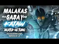 Download Lagu MALAKAS NA GABAY NG KATAW | BERTUD NG TUBIG (Aswang True Story)