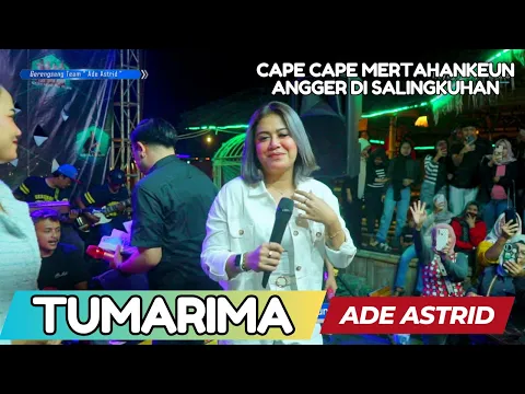 Download MP3 ADE ASTRID - TUMARIMA || GERENGSENG TEAM \