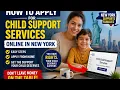 How to apply for child support services online in New York