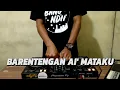 Download Lagu BARENTENGAN AI' MATAKU | Full Bass Dayak Remix Kalbar Terbaru 2020 (Bang Ndii)