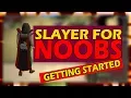 OSRS How To Get Started With SLAYER Slayer For Noobs