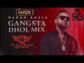 Lagu Gangsta (Remix) Dj Jass Records X Dj Max | Karan Aujla | Yg | New Punjabi Song 2022