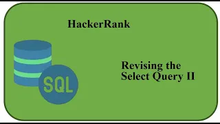 HackerRank solution Basic Select Q 02 revising the select query II MySQL