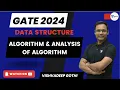 Algorithm Analysis of Algorithm Data Structure GATE 2024