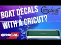 Boat Decals with a Cricut Explore Air 2