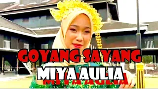 goyang sayang miya aulia 