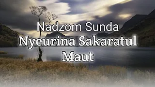 Download Nyeurina Sakaratul Maut | Nadzom Sunda | Pupujian Sunda MP3