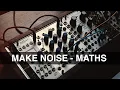 My Top 5 MAKE NOISE MATHS Patches