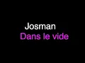 BASS BOOSTED : Josman- Dans le vide (Écouteurs recommandés)