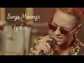 BUNGA MENANGIS by Eiss