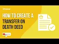 How to Create A Transfer On Death Deed