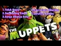 MUPET . LAGU 80-90AN . ADA GAMBARNYA TANPA IKLAN,TANPA JEDA, LAGU PILIHAN TERBAIK 