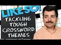 How to Approach Tough Thursday Crossword Themes - 21 April 2022 New York Times Crossword