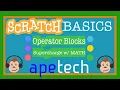 Scratch Tutorial Explore Operator Blocks
