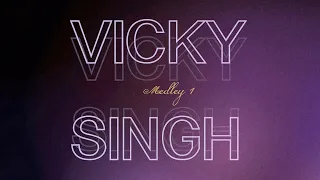 Bollywood Medley 1 | Vicky SSingh 2026