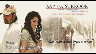 Download Tanhaiyaan | Aap Kaa Surroor - The Movie - The Real Luv Story HD MP3
